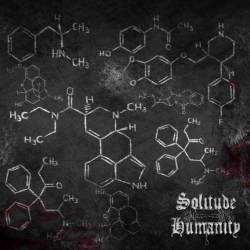 Solitude: Humanity : Overdose... our last solution